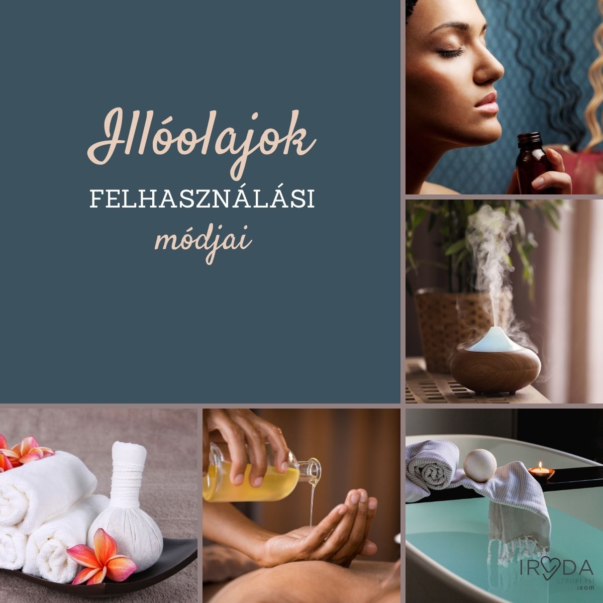 Illóolajok felhasználási módja
